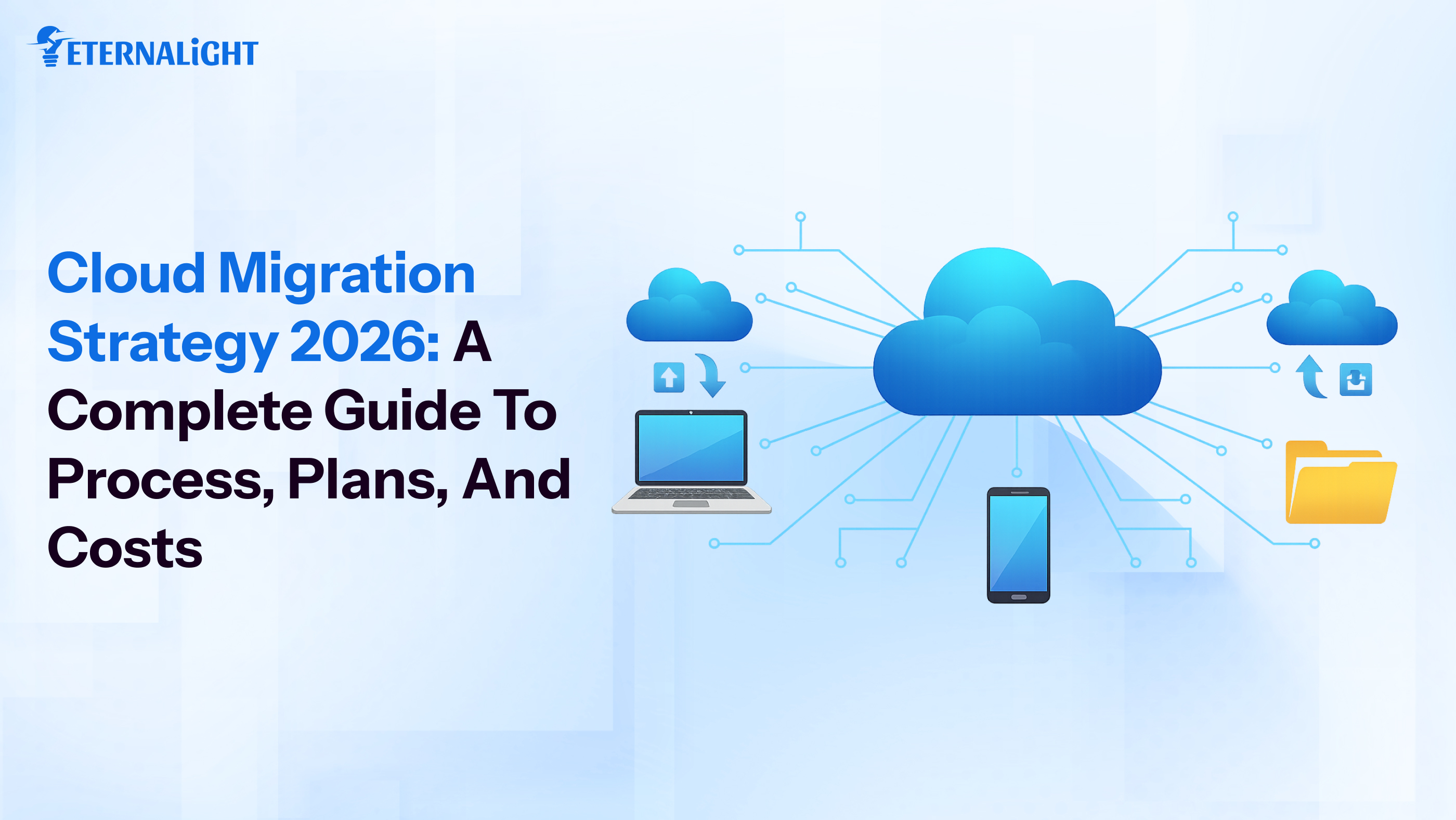 Complete Guide to Cloud Migration Strategy