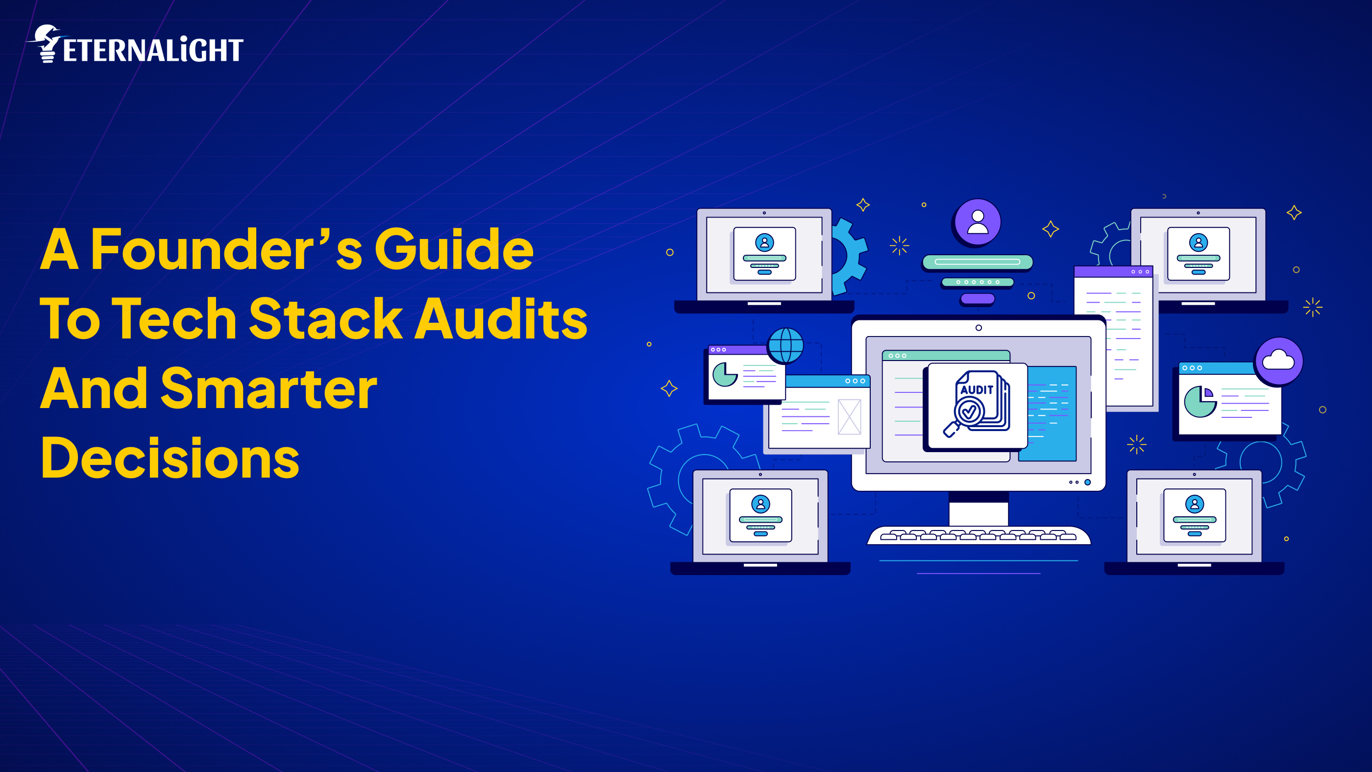 A Founder’s Guide to Tech Stack Audits and Smarter Decisions